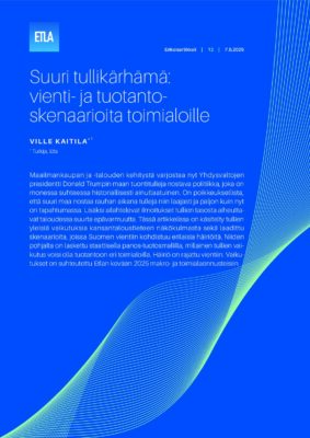 Lataa: Etla Erikoisartikkeli 12, Suuri tullikärhämä: vienti- ja tuontiskenaarioita toimialoille